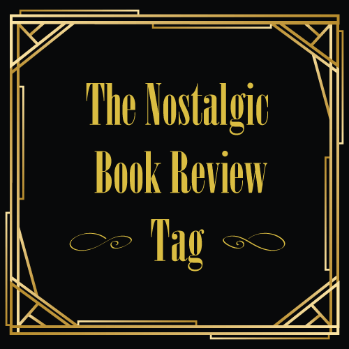 The Nostalgic Book Review | TAG