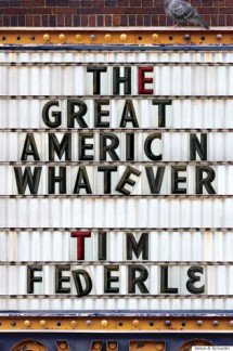 The Great American Whatever