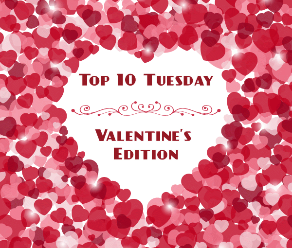 Lovely Quotes: Valentine’s Freebie | Top 10 Tuesday [26]