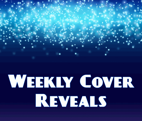 Weekly Cover Reveal Recap | Mar 28 – Apr 2