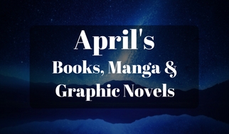 April's Books, Manga &amp;Graphic Novels
